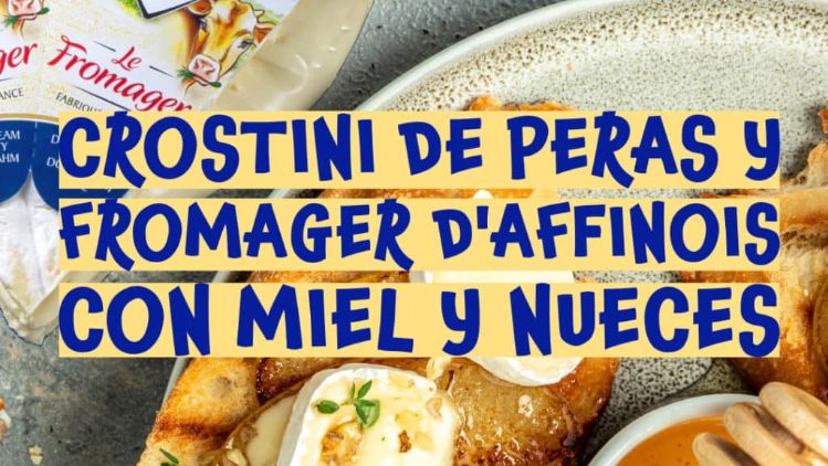 crostini-de-peras-y-fromager-daffinois-con-miel-y-nueces